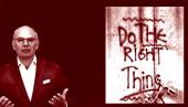 Do the right thing
