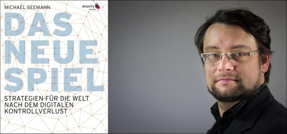 Buchtitel und Autorenfoto Michael Seemann